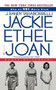 Jackie, Ethel, Joan (The Women of Camelot) by J. Randy Taraborrelli, 9780446609128