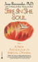Fire in the Soul (A New Psychology of Spiritual optimism) by Joan Borysenko, 9780446670159