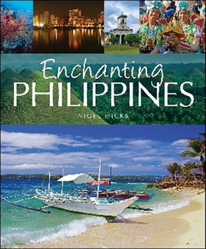 Enchanting Philippines by Nigel Hicks, 9781906780548