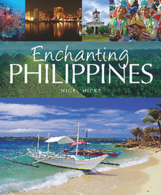 Enchanting Philippines by Nigel Hicks, 9781906780548