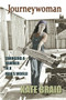 Journeywoman (Swinging a Hammer in a Man's World) by Kate Braid, 9781894759878
