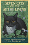 Seven Cats and the Art of Living by Jo Coudert, 9780446674447