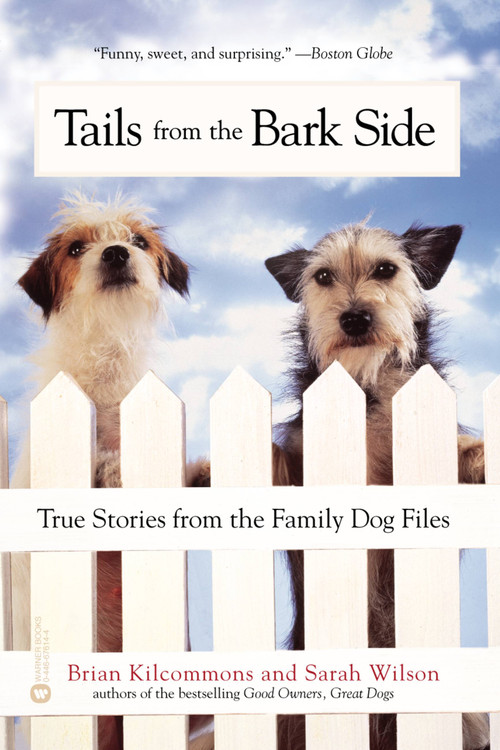 Tails from the Barkside by Brian Kilcommons, Sarah Wilson, 9780446676144
