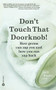 Don't Touch That Doorknob! (How Germs Can Zap You and How You Can Zap Back) by Jack Brown, 9780446676342