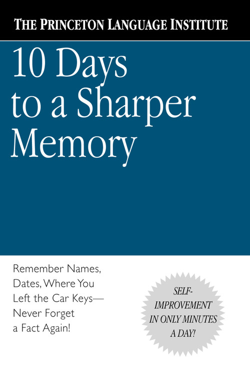 10 Days to a Sharper Memory by Russell Roberts, Abby Marks-Beale, Lenny Laskowski, Tom Nash, 9780446676663
