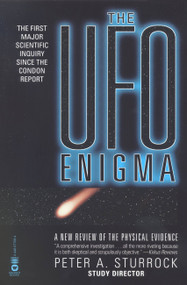 The UFO Enigma (A New Review of the Physical Evidence) by Peter A. Sturrock, 9780446677097