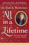 All in a Lifetime (An Autobiography) by Dr. Ruth Westheimer, Ben Yagoda, 9780446677615
