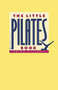 The Little Pilates Book by Erika Dillman, 9780446678278