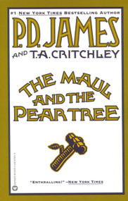 The Maul and the Pear Tree by P. D. James, T. A. Critchley, 9780446679213