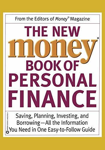 The New Money Book of Personal Finance (Saving, Planning, Investing, and Borrowing -- All the Information You Need in One Easy-to-Follow Guide) by Editors of Money Magazine, 9780446679336