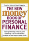 The New Money Book of Personal Finance (Saving, Planning, Investing, and Borrowing -- All the Information You Need in One Easy-to-Follow Guide) by Editors of Money Magazine, 9780446679336