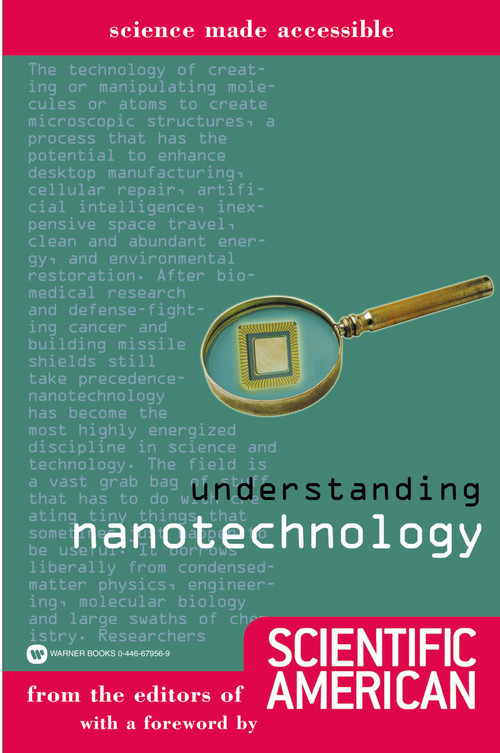 Understanding Nanotechnology by Scientific American, 9780446679565