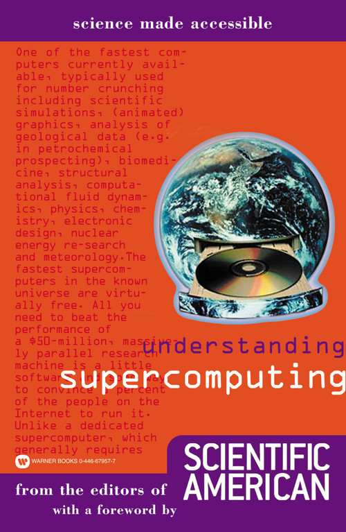 Understanding Supercomputing by Scientific American, 9780446679572