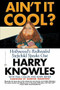 Ain't It Cool? (Hollywood's Redheaded Stepchild Speaks Out) by Harry Knowles, Paul Cullum, Mark Ebner, 9780446679916