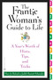 The Frantic Woman's Guide to Life (A Year's Worth of Hints, Tips, and Tricks) by Mary Jo Rulnick, Judith Burnett Schneider, 9780446690591