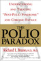 The Polio Paradox (What You Need to Know) by Richard L. Bruno, 9780446690690