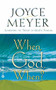 When, God, When? (Learning to Trust in God's Timing) by Joyce Meyer, 9780446691543