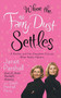 When the Fairy Dust Settles (A Mother and Her Daughter Discuss What Really Matters) by Janet Parshall, Sarah Parshall Perry, 9780446693172