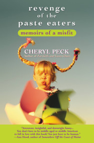 Revenge of the Paste Eaters (Memoirs of a Misfit) by Cheryl Peck, 9780446693738