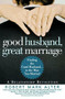 Good Husband, Great Marriage (Finding the Good Husband...in the Man You Married) by Robert Mark Alter, Jane Alter, 9780446695251