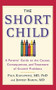 The Short Child (A Parents' Guide to the Causes, Consequences, and Treatment of Growth Problems) by Paul Kaplowitz, Jeffrey Baron, 9780446696524
