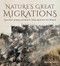 Nature's Great Migrations (Great Journeys From Around the World) by Marianne Taylor, 9781921517853