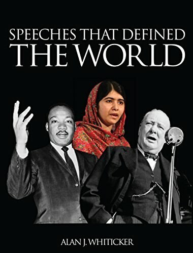 Speeches that Defined the World by Alan J Whiticker, 9781742578880