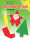 Easy Christmas Origami by John Montroll, 9780486450247