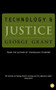 Technology and Justice by George Grant, 9780887845161