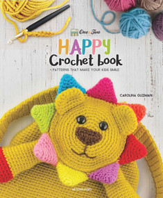 One and Two Company's Happy Crochet Book (Patterns That Make Your Kids Smile) by Carolina Guzman, 9789491643132