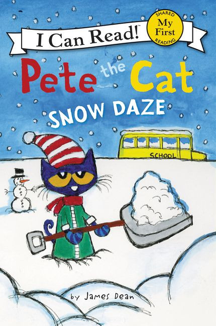 Pete the Cat: Snow Daze (A Winter and Holiday Book for Kids) by James Dean, Kimberly Dean, James Dean, 9780062404268