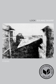 Look (Poems) by Solmaz Sharif, 9781555977443