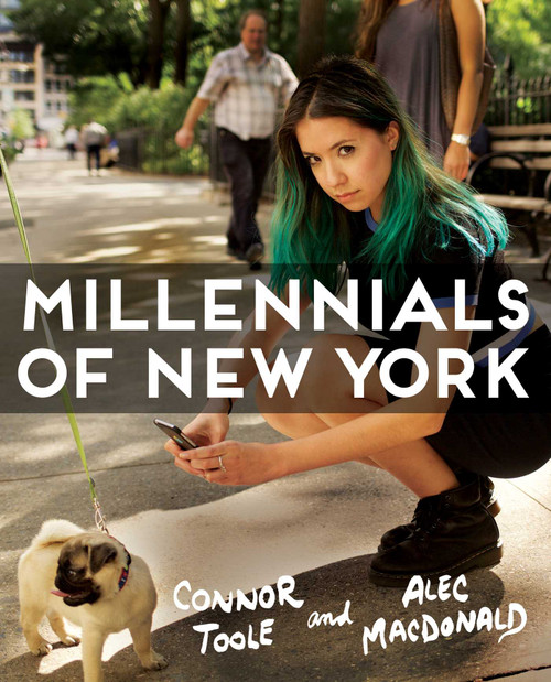 Millennials of New York by Connor Toole, Alec Macdonald, 9781501143083