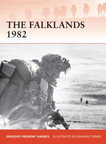The Falklands 1982 (Ground operations in the South Atlantic) by Gregory Fremont-Barnes, Graham Turner, 9781849086073
