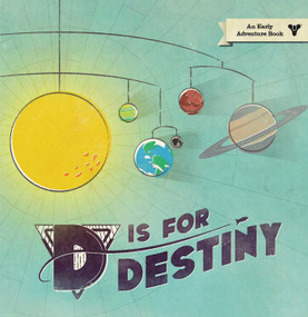 D Is for Destiny by Bungie, 9781608879076