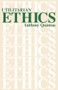 Utilitarian Ethics by Anthony Quinton, 9780812690521