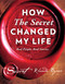 How The Secret Changed My Life (Real People. Real Stories.) by Rhonda Byrne, 9781501138263