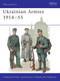 Ukrainian Armies 1914-55 by Peter Abbott, Eugene Pinak, Oleksiy Rudenko, 9781841766683