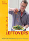 River Cottage Love Your Leftovers (Recipes for the resourceful cook) by Hugh Fearnley-Whittingstall, 9781408869253