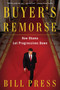 Buyer's Remorse (How Obama Let Progressives Down) - 9781476792897 by Bill Press, 9781476792897