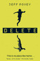 Delete by Jeff Povey, 9781471118708