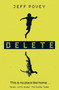 Delete by Jeff Povey, 9781471118708