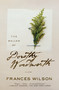 The Ballad of Dorothy Wordsworth (A Life) by Frances Wilson, 9780374537340