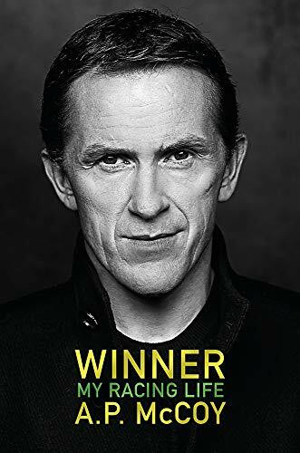 Winner: My Racing Life by A.P. McCoy, 9781409162391