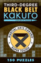 Third-Degree Black Belt Kakuro by Conceptis Puzzles, 9781454918363