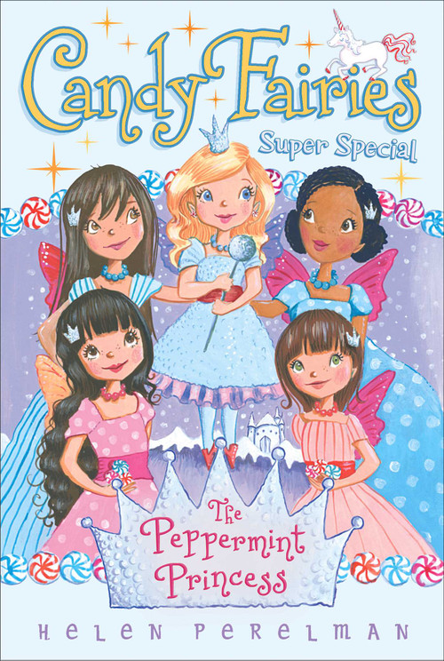 The Peppermint Princess (Super Special) by Helen Perelman, Erica-Jane Waters, 9781481446860
