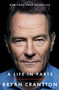 A Life in Parts by Bryan Cranston, 9781476793856