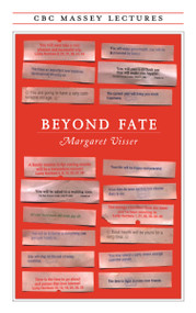 Beyond Fate by Margaret Visser, 9780887846793