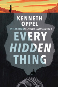 Every Hidden Thing by Kenneth Oppel, 9781481464161