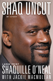 Shaq Uncut (My Story) - 9781455507252 by Shaquille O'Neal, Jackie MacMullan, 9781455507252